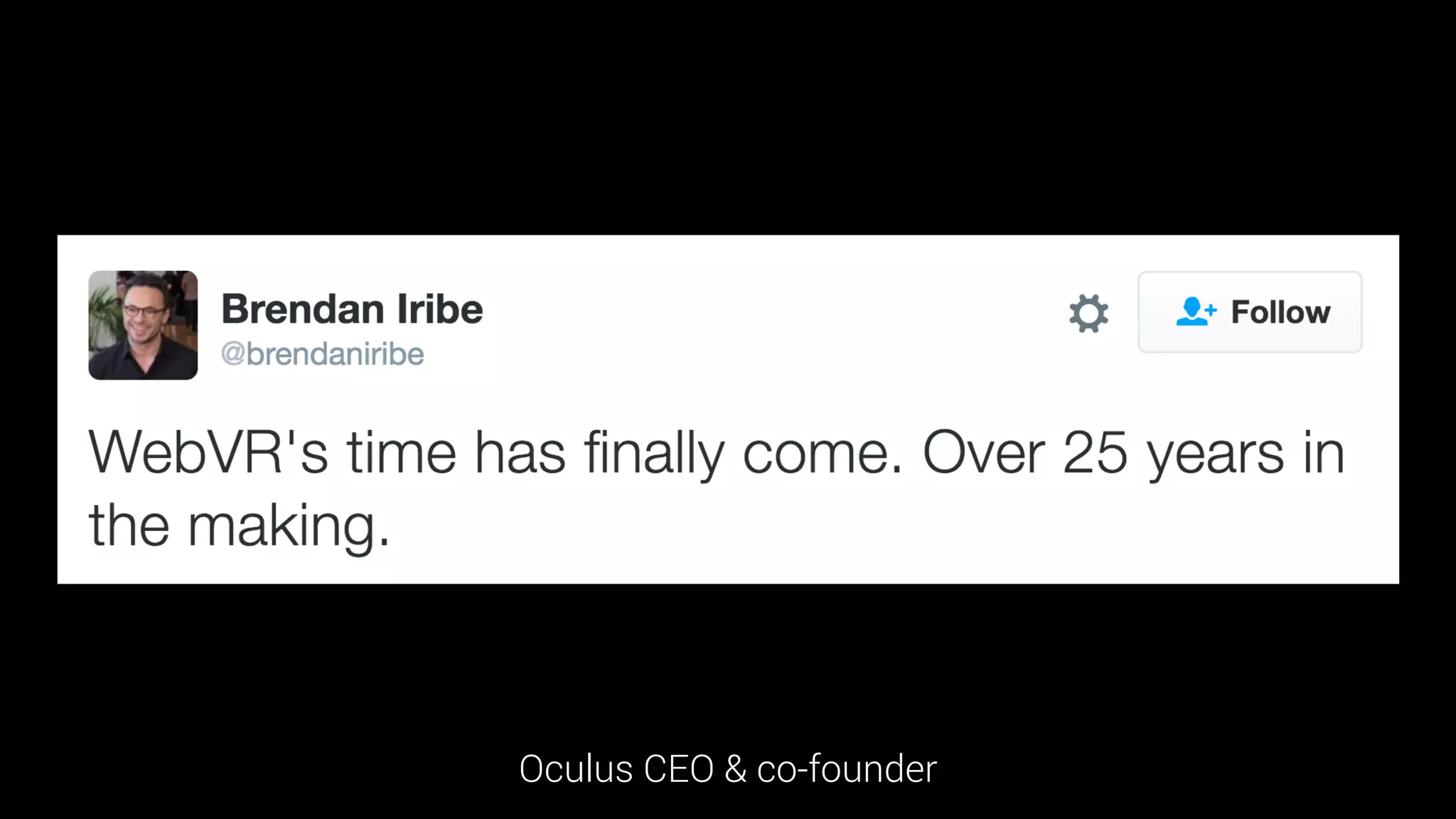 Oculus CEO & co-founder
 