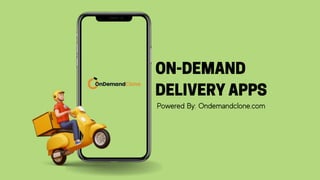 The Future of Retail How On-Demand Delivery is changing the Game 