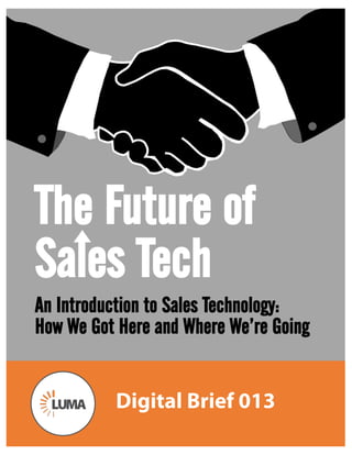 LUMA Digital Brief 013 - The Future of Sales Tech