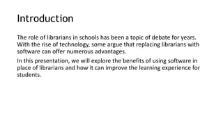 The Upcoming Version Of School Libraries Pptx