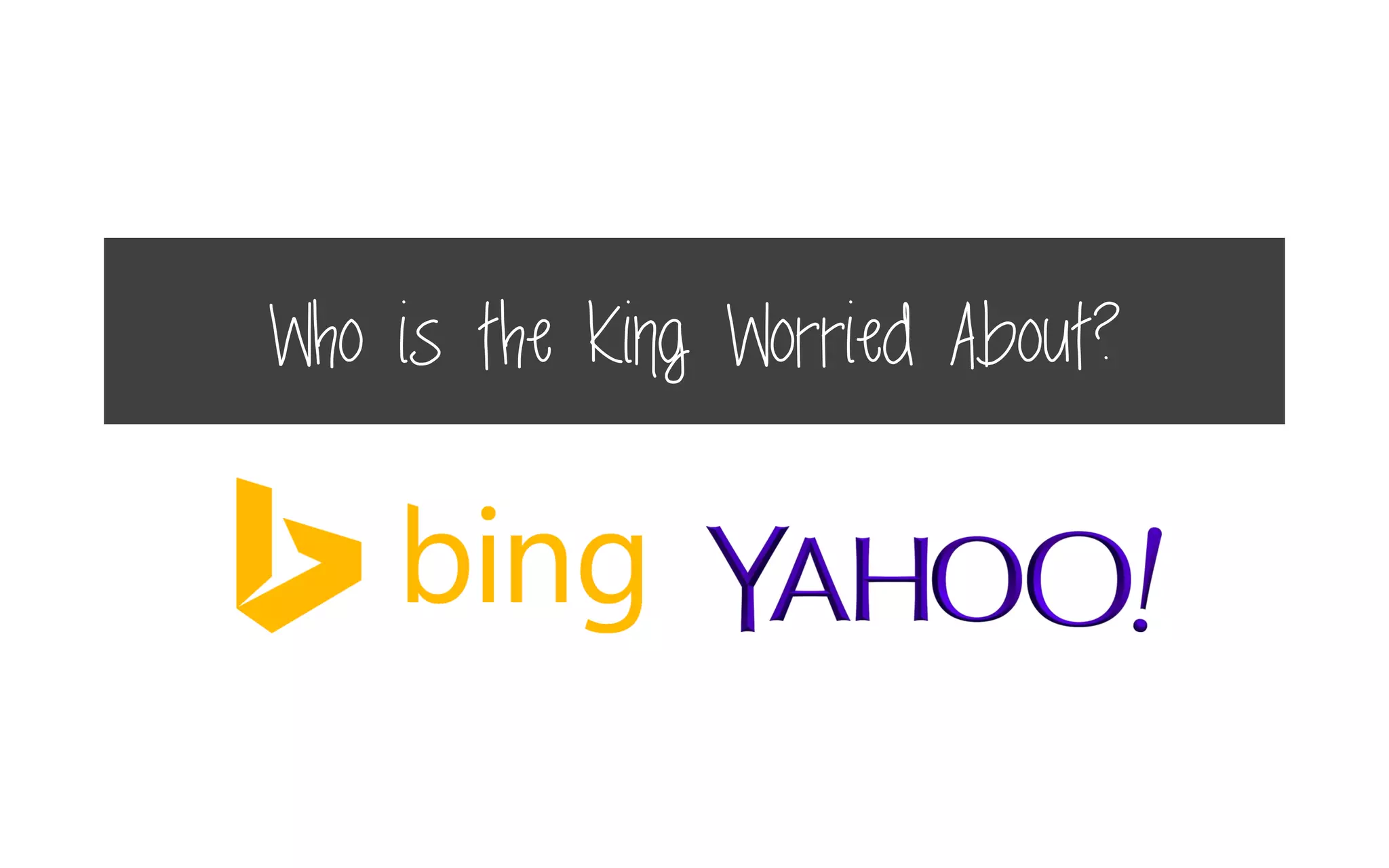 Who is the King Worried About?
 