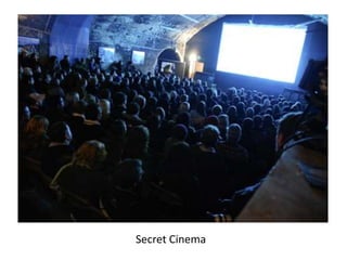 Secret cinemaSecret Cinema