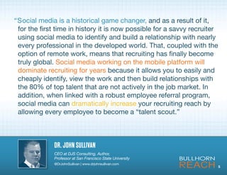 “Social media is a historical game changer, and as a result of it,
for the first time in history it is now possible for a ...