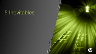 5 Inevitables
 