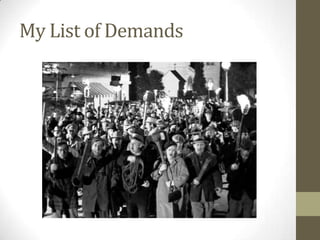 My List of Demands