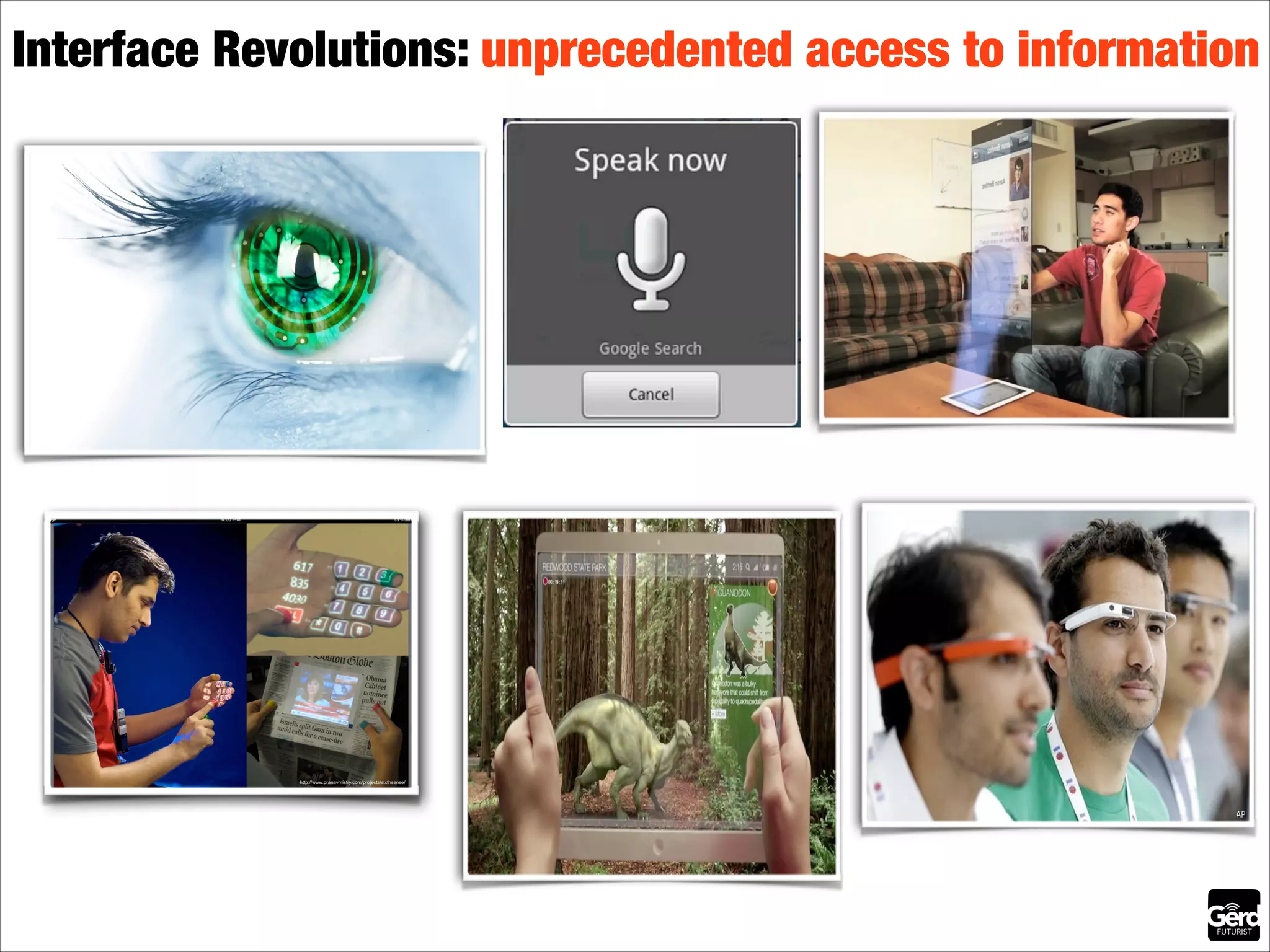 Interface Revolutions: unprecedented access to information

 