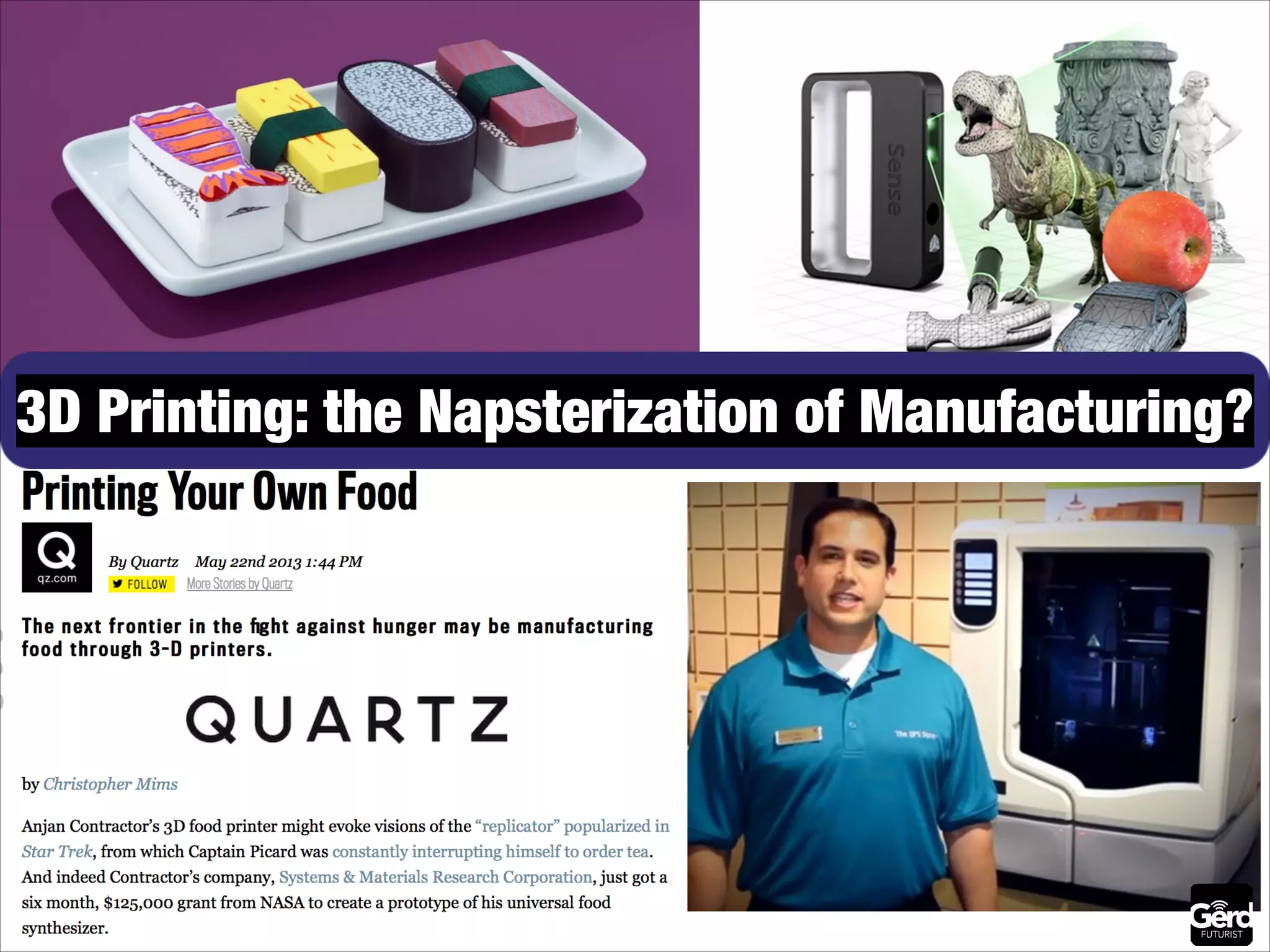 3D Printing: the Napsterization of Manufacturing?

 