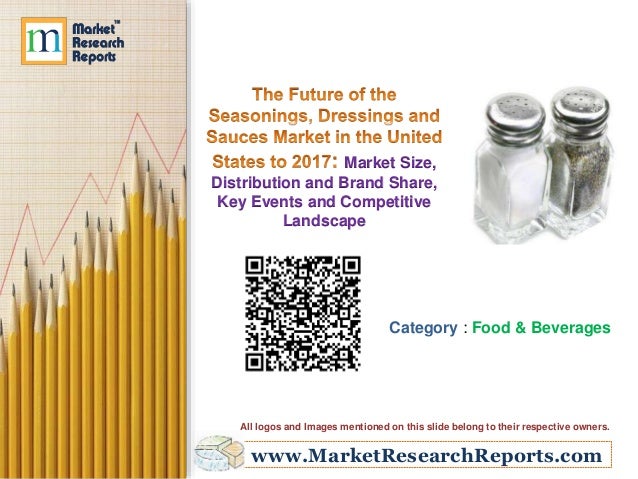 www.MarketResearchReports.com
Market Size,
Distribution and Brand Share,
Key Events and Competitive
Landscape
Category : Food & Beverages
All logos and Images mentioned on this slide belong to their respective owners.
 