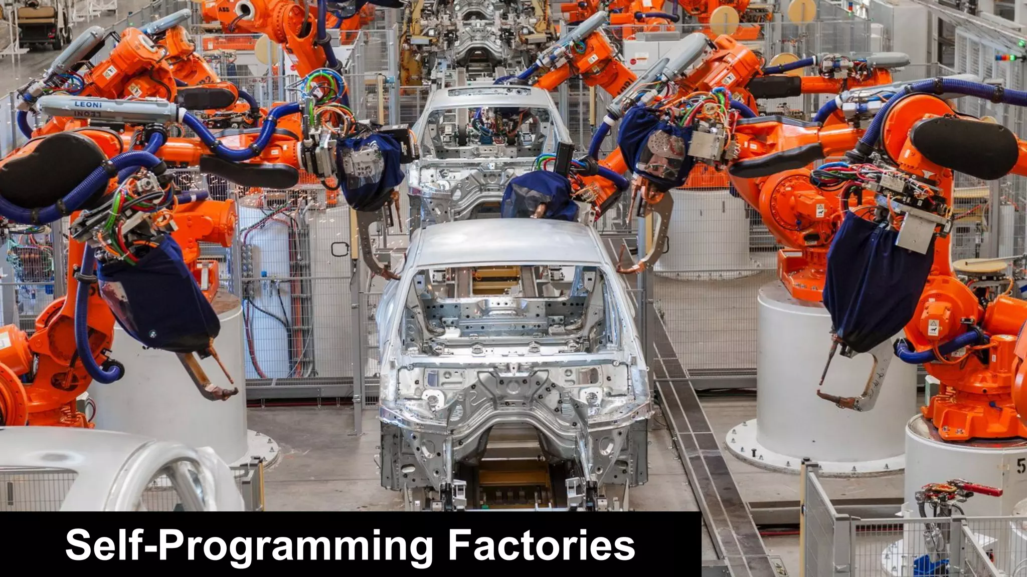 Self-Programming Factories