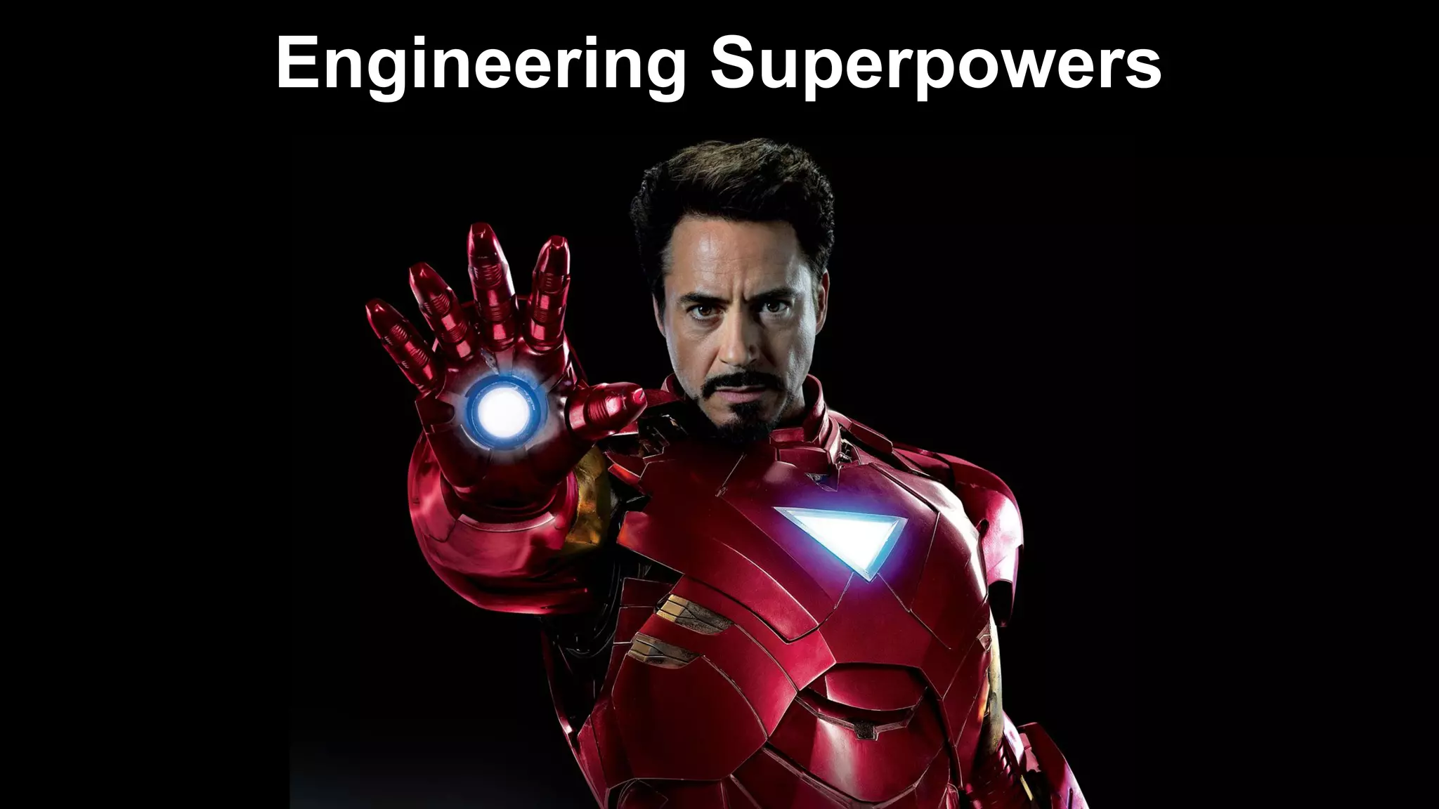 Engineering Superpowers
