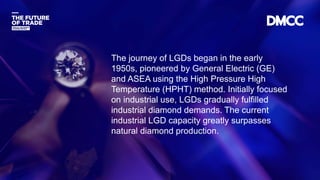 Lgd Methods THE FUTURE OF TRADE : SPECIAL LAB-GROWN DIAMOND EDITION.pptx