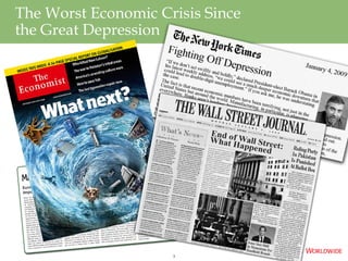 The Worst Economic Crisis Since
the Great Depression




                     3
 