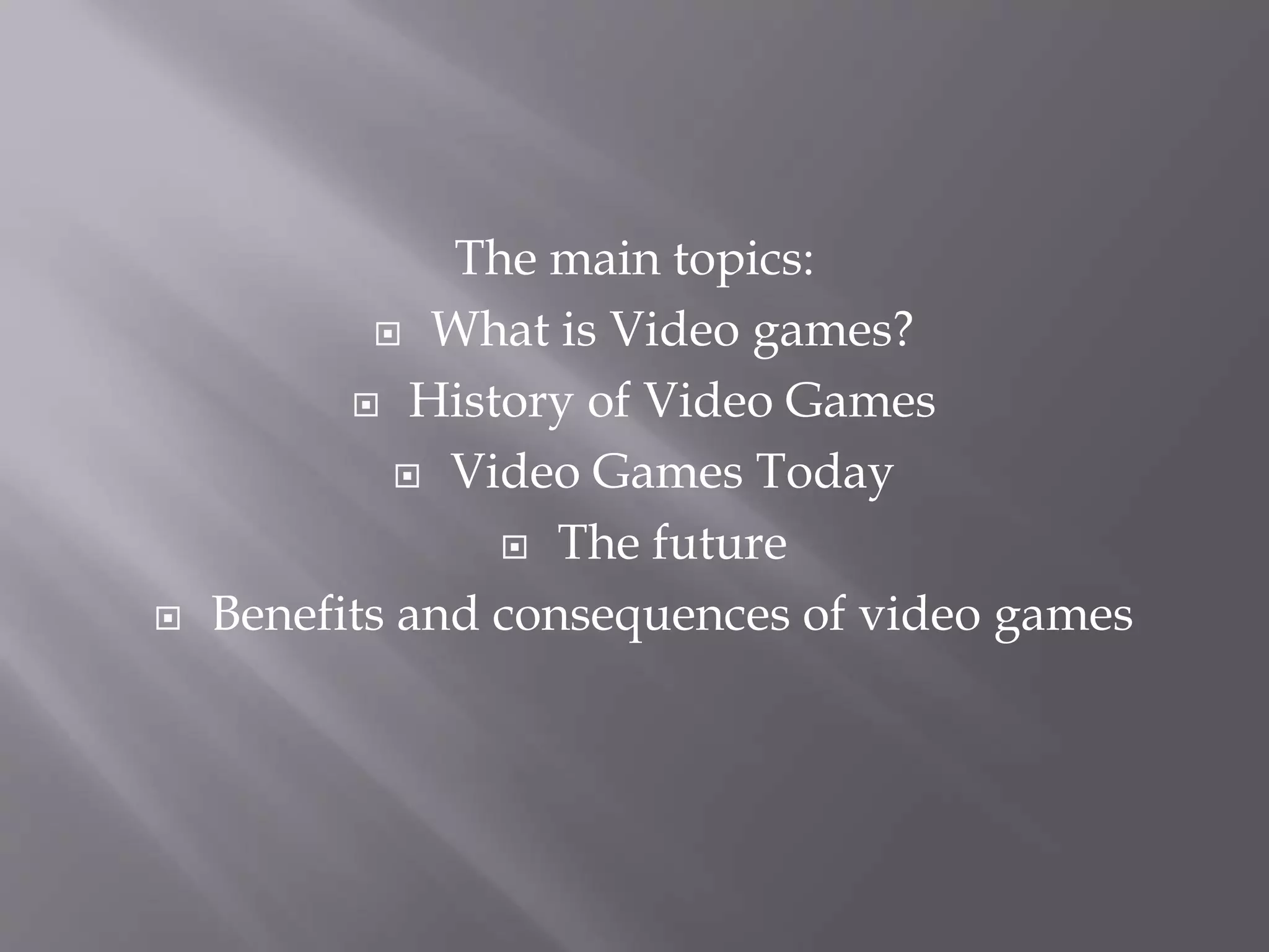 The future of video games | PPTX