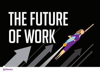 The#futureOF
work
 