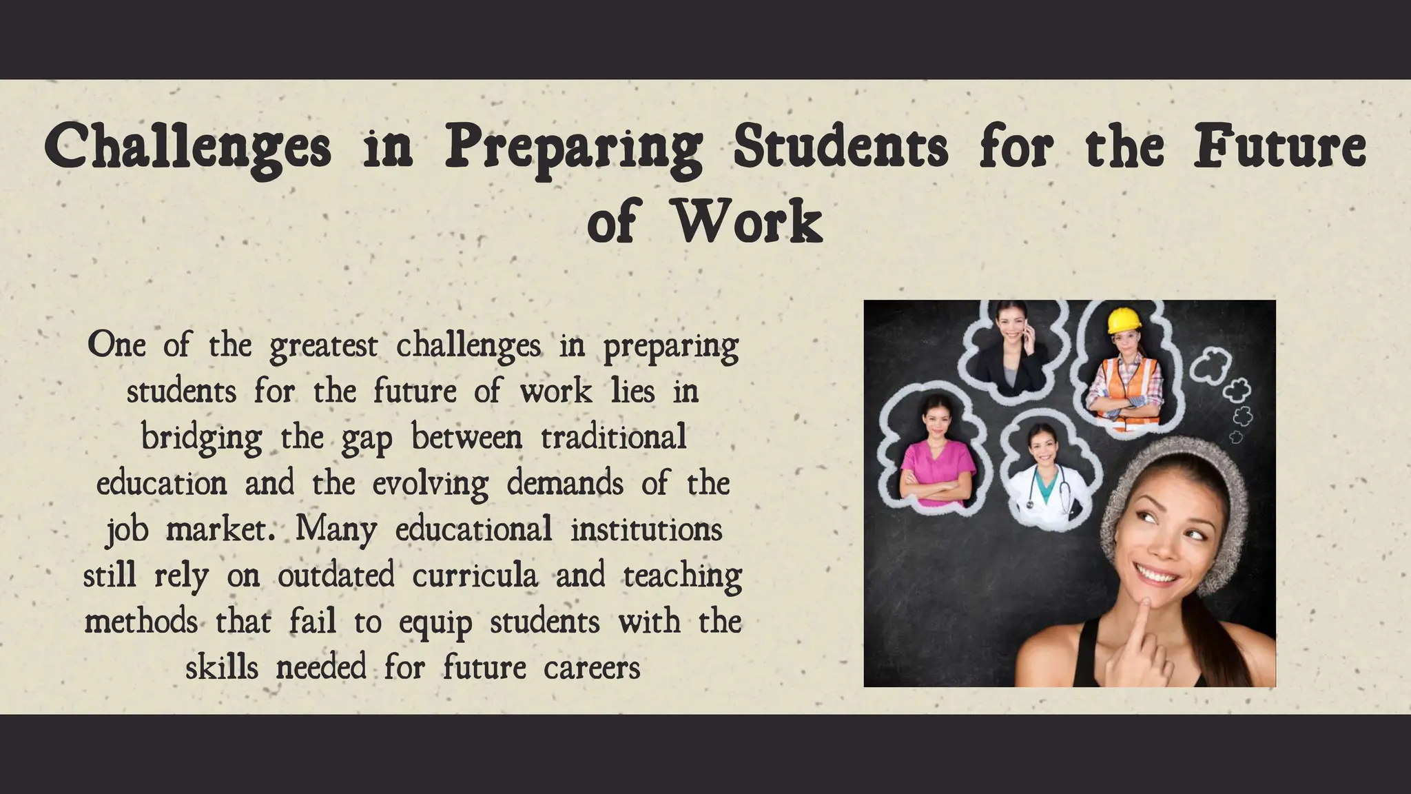 The Future Of Work Preparing Students For Jobs That Don T Exist Yet Pptx
