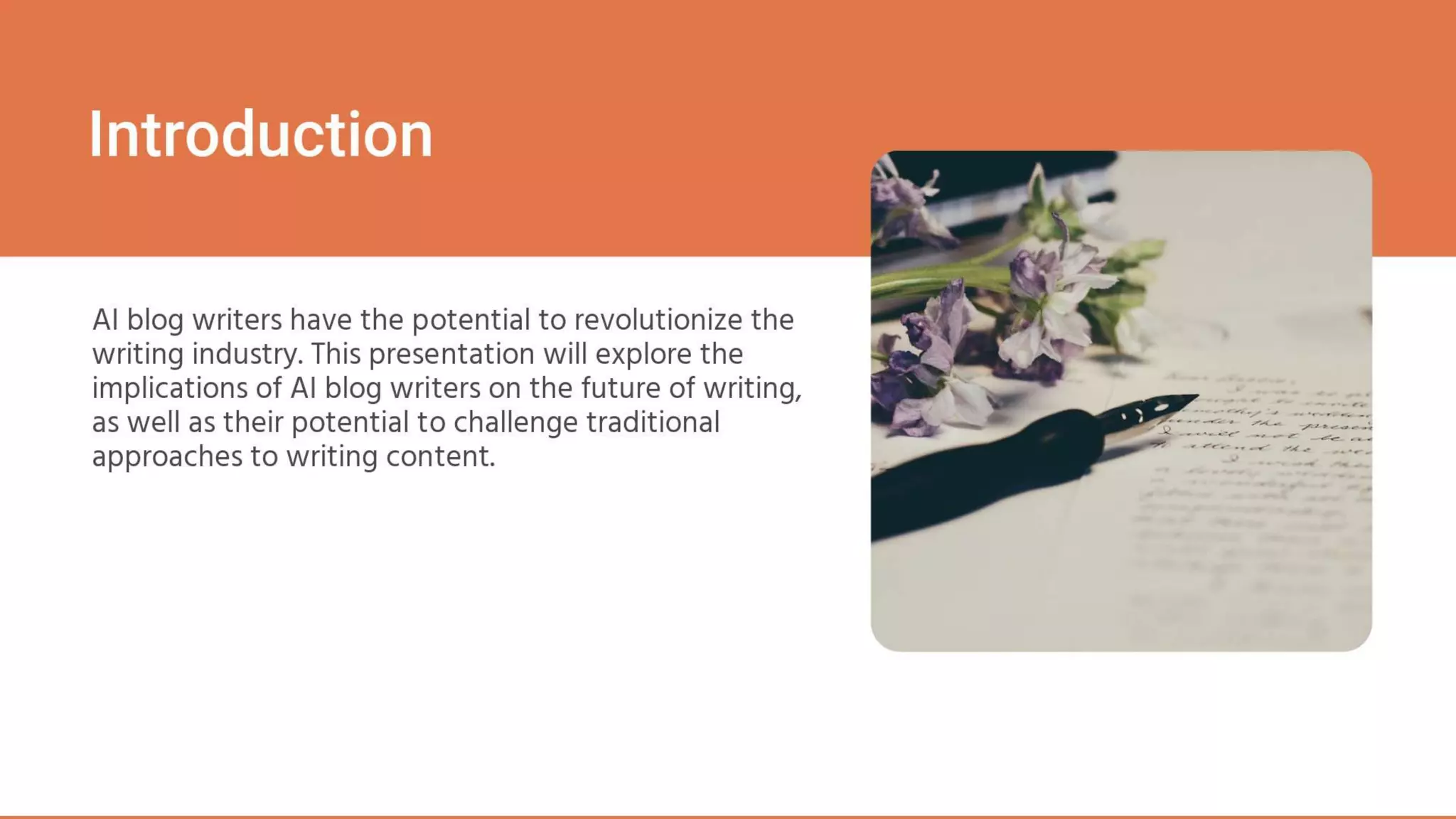 The Future of Writing: AI Blog Writers | PPT