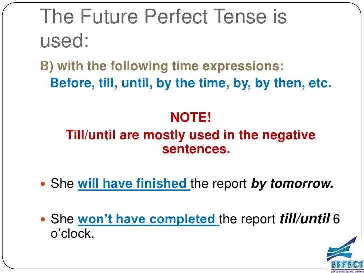 The future perfect tense
