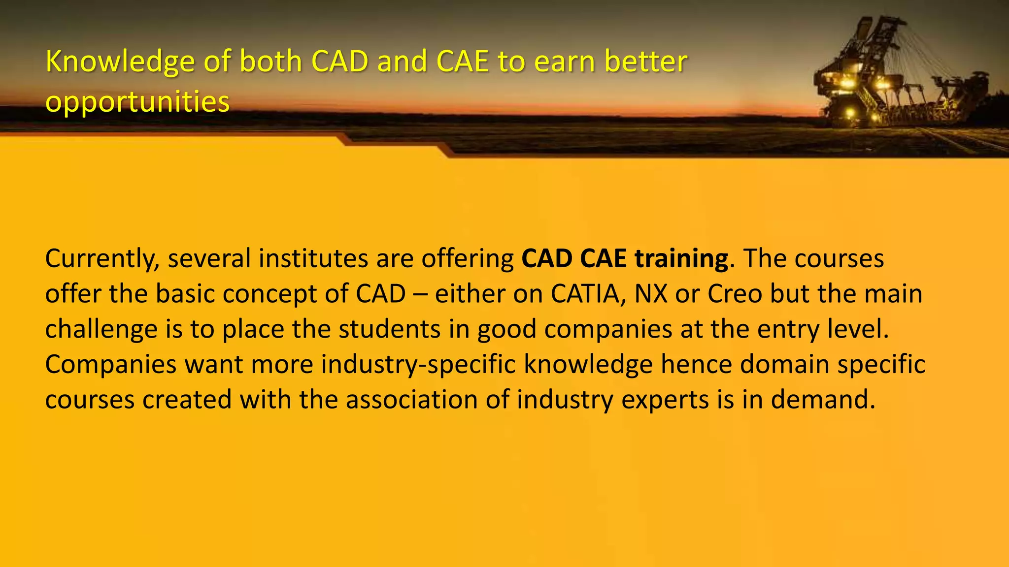 The Future Trends in CAD CAM CAE | PPTX | Civil Engineering Industry ...