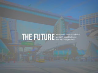 Teuue
hF r
t

Wh t o s h ftr h l?
a d e te uu e od
wec nt o s l k o
a ’p si y n w,
b
b t c ns e uae
u we a p c lt

 