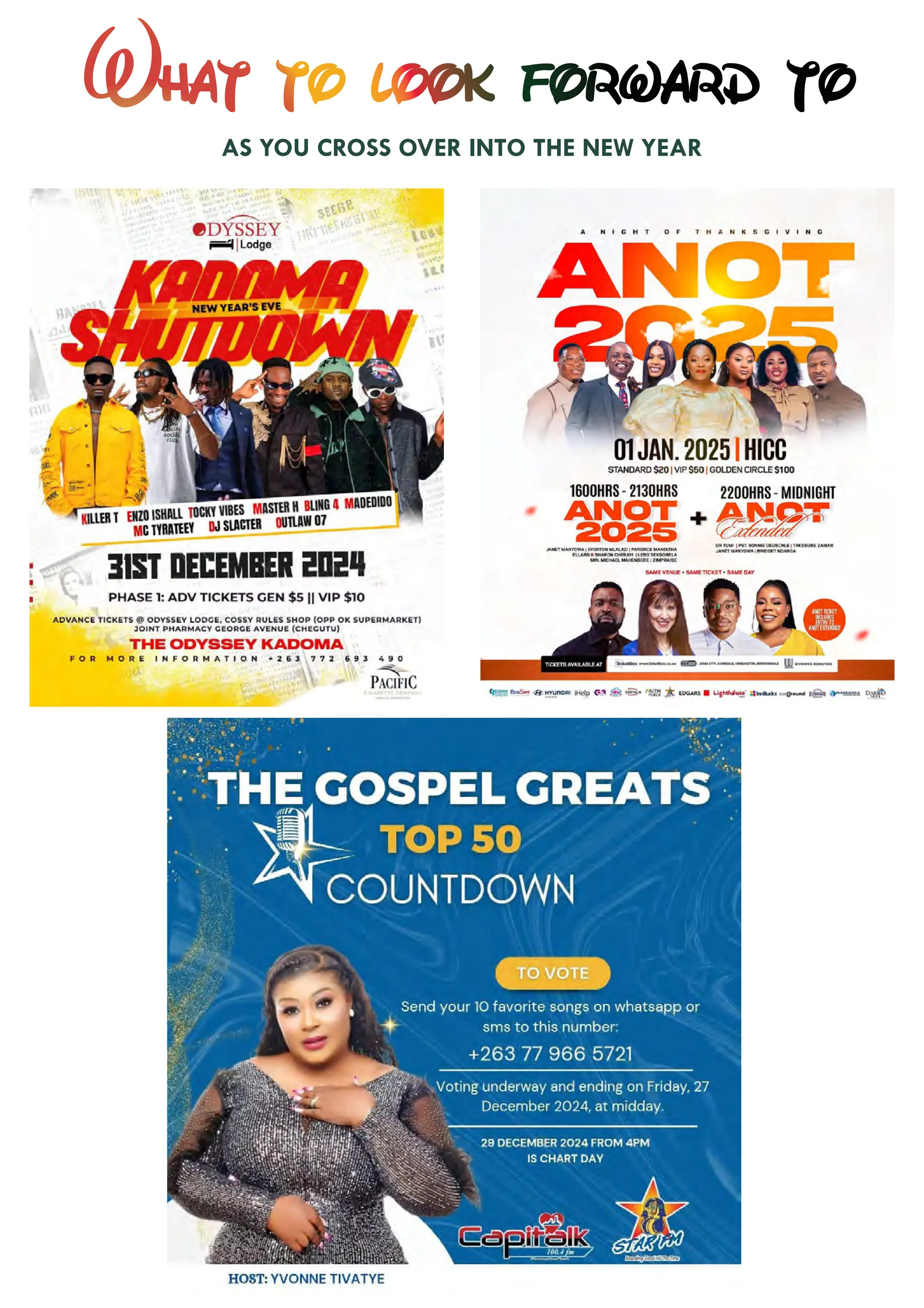 What to look forward to
AS YOU CROSS OVER INTO THE NEW YEAR
 