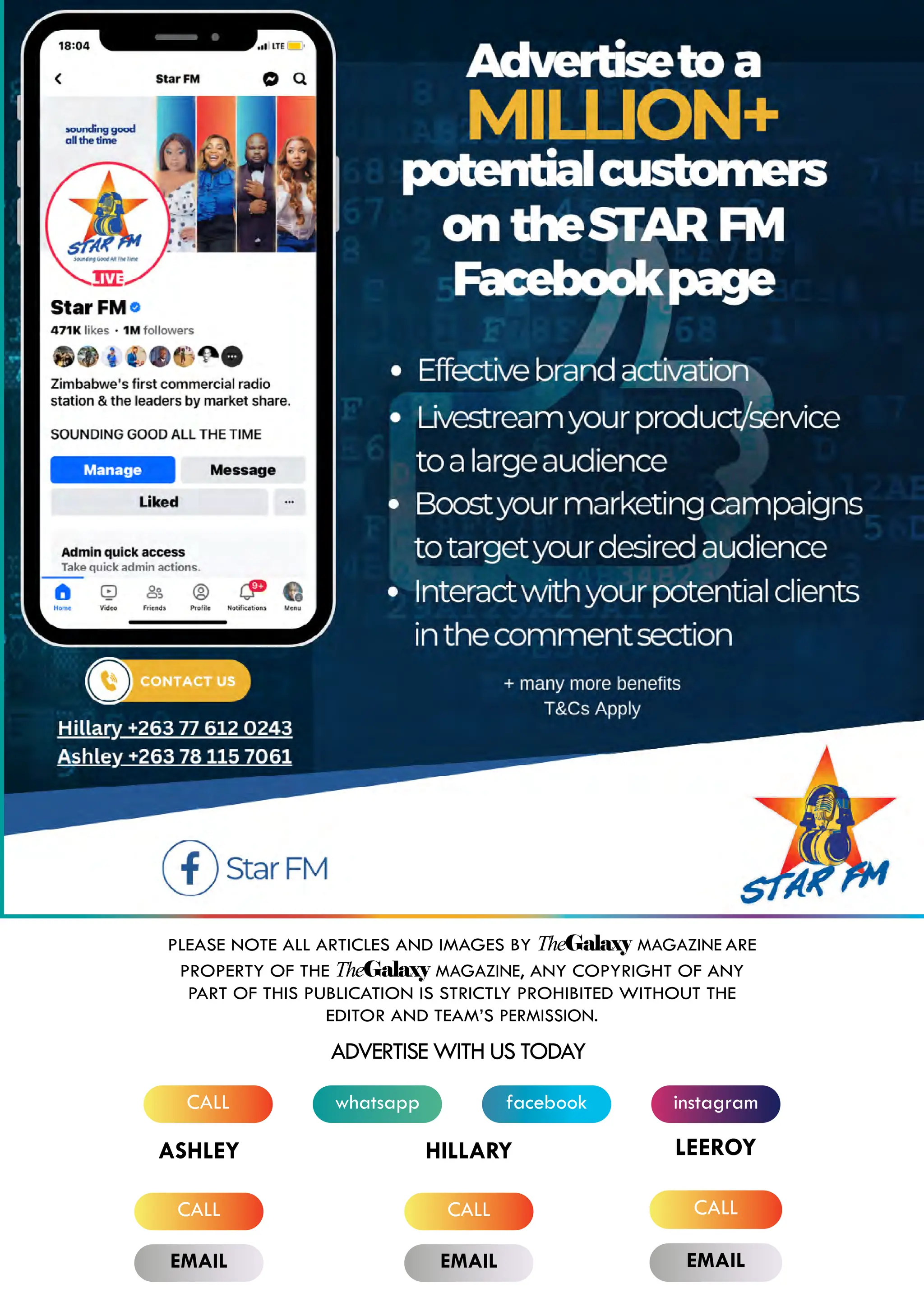 PLEASE NOTE ALL ARTICLES AND IMAGES BY TheGalaxy MAGAZINE ARE
PROPERTY OF THE TheGalaxy MAGAZINE, ANY COPYRIGHT OF ANY
PART OF THIS PUBLICATION IS STRICTLY PROHIBITED WITHOUT THE
EDITOR AND TEAM’S PERMISSION.
TheGalaxy MAGAZINE © 2024
whatsapp instagram
CALL facebook
ADVERTISE WITH US TODAY
CALL CALL
EMAIL EMAIL
ASHLEY HILLARY
CALL
EMAIL
LEEROY
 