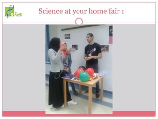 Science at your home fair 1
 