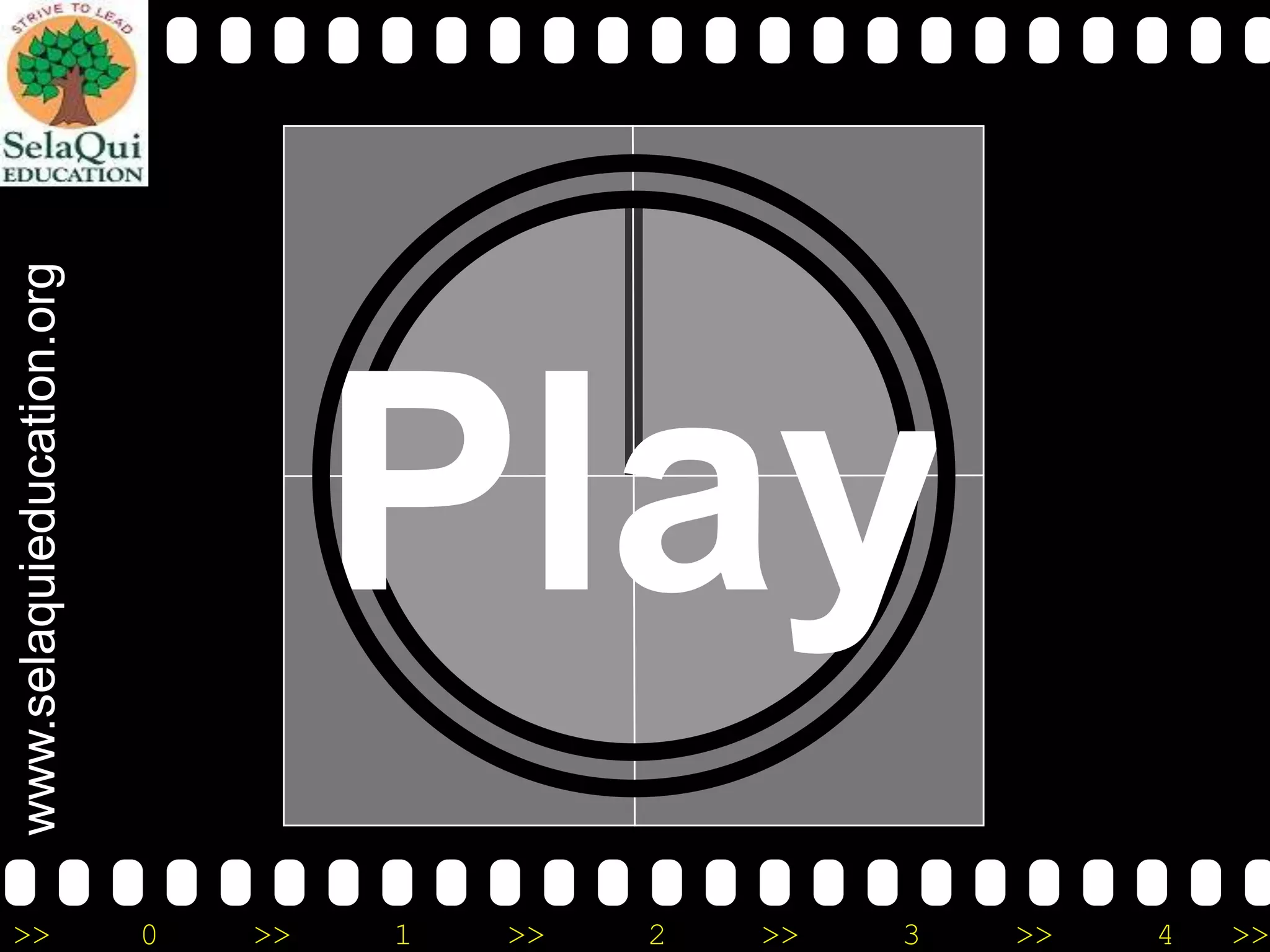 >>

www.selaquieducation.org

Play

0
>>
1
>>
2
>>
3
>>
4
>>

 