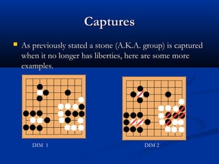 Go Capture Rule The game of go | PPT
