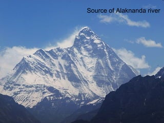 Source of Alaknanda river 
 