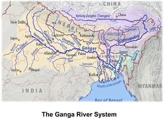 The Ganga River System 
 