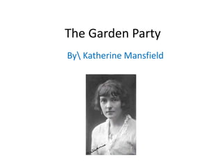 the garden party mansfield summary