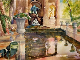 Summer Afternoon at Medici
Fountain. John Ressler
 
