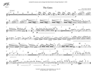 Flute 2
Copyright © 2010 Gary P. Gilroy Publications, Inc., Reno, NV
All Rights Reserved - Made in the USA
f ff
q = 136 5 13 21
17 18 19 20 22
fff
25 2923 24 26 27 28 30
ff fff mf
34 42
31 32 33 35 36 37 38 43 44
4945 46 47 48 50 51 52 53 54
f f ff
56 6255 57 58 59 60 61 63
f f
68
7664 65 66 67 73 74 75 77 80 81 82
mf f ff
ff ff
84
83 85 86 87 88 89 90 91 92 93 94
44
24 44 34 44
24 44
24
&bb
4 8 4
> > > >
> > > >
The Journey
The Gates Gary P. Gilroy (ASCAP)
Battery by Aaron Hines (ASCAP)
&bb
> > > > > > > > > > >
&bb
> > > > >
∑
> . .
> > > > > > > > >
4 . . . . . .
&bb - . . - . . - - . . -
&bb
>
. . > . .
> . .
> . . > >
∑
> > >
&bb
>
∑
5 . . . . 3
&bb
> > > > > >
> > > > > >
> > > > >
Œ
œ œ œ
Œ
œ œ œ
Œ
œ œ œ
Œ
œœœ Œ
œ œ œ
Œ
œ œ œ
Œ
œ œ œ
Œ
œœœ ˙ œ œ œn œ ˙n
œ œ œn œ
˙n
œ œ œn œ ˙n
œ œ œn œ ˙n œ œ œ œ œ œn œœ ˙
œ œ œn œ œ œn œœ ˙
œ œ œn œ œ œn œœ ˙
œ œ œn œ œ œn œœ
œ œ œ œ œ œ œ œ œn œ œ œ œ œ
œ œ œ œ œ œ œ
œn œ œ œ œ œ œ œ
w œ# œn œ œ œ œ œ œ œ# œn œ œ œ œ œ œn œ
J ‰ Œ Œ Œ
œ œ œ œ œ œ œ œ œ œ
J ‰
œ œ œ œ
œ œ œ ˙ Œ
œ œ ˙ œn œ œ œ œ w# œ œ œ œ œ œ œ œ œ œ œ œ œ œ œ œ œ œ œ œ œ œ œ œ œ œ œ œ œ œ œ œ œ œ œ œn
œ œ œ œ œ œ œ œn œ œ œ œ
œn œ# œ# œn œ œ# œ# œn
œn œ œ œn œ œ œ# œ
œ!b" œ œ œ œ œ œ œ
‰
œœ œ œ œ œb
œ œ œ œ
œ œ œn œ ˙# œ œ
J ‰
œ œ œ œ œ œ œ œ œ œ œ œ
Œ
˙ œ ˙# œ
J ‰
w w œ
J ‰ Œ Ó Œ
œ œ œ œ œ
J ‰ Œ Ó Œ
œ œ œ œ œ
J ‰ Œ Ó Œ
˙ œ œ œ œ
J ‰
œb œ œ œ œ œ
œ œ
J ‰
œ œ œ œ
œ œ œ œ œ œ œ œb œb œ œ œ œ œ œb œ
Œ
œb œ œ œ
J ‰ œ œ œ œ
J ‰
œb œ œ œ
J ‰
œ œ œ œ
J ‰
œb œ œ œ
J ‰ œœ œb œ ˙ ˙ ˙
Licensed for exclusive use by Oswego East High School (IL) through December 31, 2016
 