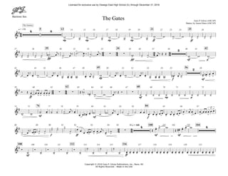 Baritone Sax
Copyright © 2010 Gary P. Gilroy Publications, Inc., Reno, NV
All Rights Reserved - Made in the USA
mp mp mp mp ff ff
q = 136 5 13 21 2514 15 16 17 18 19 20 22 23 24 26
fff fff mf p
29 34 4227 28 30 31 32 33 35 36 37 38 40 41
mp f mf
49 5643 44 45 46 47 48 50 51 52 53 54 55 58
ff mf mp p
62 6859 60 61 63 64 65 66 67 69 70 71 72 73
mf
mf f
76 8474 75 77 78 79 80 81 82 83 85 86 87
f ff mf mf
q = 160 100 10488 89 90 91 92 93 94 95 96 101 102 103
mf ff
108 112 116109 110 111 113 114 115 117 118 119 120 121
44
24 44 34 44
24 44
24 44
&
# 4 8
- - - - - - - - > > > > > >
The Journey
The Gates Gary P. Gilroy (ASCAP)
Battery by Aaron Hines (ASCAP)
&
#
> > > > > >
>
>
∑ ∑
> > >
2
- -
&
#
- - - - - - - - . - - - - - - - - - > . >
2
> > > >
&
#
> > > > > >
∑ ∑
>
> >
∑
- - - - - - - - - - - -
&
#
- -
- - - - - -
- - > . > > . > > .
> > . >
> >3
&
#
> > >
- - >
>
>
> > > >
∑
4 -
-
- -
- 4
&
#
- - - - -
-
-
-
-
-
- - > - > - > - > - > - > - > - > - > - > - > - >
w ˙ ˙ w ˙ ˙ w ˙ ˙ w ˙ ˙ w w w w ˙ ˙ ˙ ˙
˙ ˙ ˙ ˙ ˙n ! œ
j‰ ˙! œ
j‰ ˙! œ
J ‰ ˙! œ
j‰ w ˙ ˙ œ
j‰ Œ Œ
w w w
˙ œ
j‰
œ w ˙ œ
j‰
œ ˙ œ œ w œ! œ
j
˙ w ˙ œ
j‰
œ w ˙ œ
j‰
œ ˙ œ œ w œ# ! œ
j
˙ œ œn œ œ
Ó Œ œ œ œ œ œ œ œ Œ ˙b œb w w œ
j‰ Œ Ó
˙ ˙ ˙ ˙ ˙ ˙ ˙ ˙ ˙ ˙ ˙ ˙
w w ˙! œ ˙ ˙ ˙ œ
j‰ œ
œ œ œ# œ ˙n ˙ ˙n œ
j‰
œ
˙ ˙ ˙ œ œ
œ! œ
j
œ œ œ œ! œ
j
œ œ œ œ ‰ œ
j
œ œ œ œ œ œ œ œ
˙ œ
j‰
œ œn ˙ ˙ ˙ ˙ ˙
˙ œ œ
œ œ œn œ œ œ
j‰
œ w Œ œ ˙ w
Œ œ# œ œ w
Ó
˙
Ó
˙
Ó
˙
Ó
˙
Ó
˙
˙
˙
˙
˙
˙
˙ œ œ œ œ œ œ œ œ œ œ œ œ œ œ œ œ œ œ œ œ œ œ œ œ
Licensed for exclusive use by Oswego East High School (IL) through December 31, 2016
 
