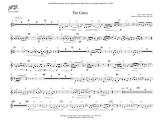 Horn in Bb 1
Copyright © 2010 Gary P. Gilroy Publications, Inc., Reno, NV
All Rights Reserved - Made in the USA
mp ff
q = 136 5 13 2116 17 18 19 20 22 23
ff fff
25 2924 26 27 28 30 31 32 33
mf mf mf
34 42 4935 36 37 38 48 50 51 52 53
f
ff p mp mf ff ff
56 6255 57 58 59 60 61 63 64
f
68 76 8465 66 67 80 81 82 83 85 86
f ff
q = 160 10087 88 89 90 91 92 93 94 95 96
mf f ff
104 108 112 116109 110 111 113 114 115 117 118 119
44
24 44
44 34 44
24 44
24 44
&
4 8 3
>
The Journey
The Gates Gary P. Gilroy (ASCAP)
Battery by Aaron Hines (ASCAP)
& ∑
>
.
> .
∑
>
.
> . >
.
> .
> . > . >
>
>
>
∑
>
5
& ∑
> > > 4 6
. .
∑
. . . .
∑
. .
2
&
. . . >
> > >
∑
>
> >3 3 5
&
>
∑
8 4
> > > > > > > >
3
>
> > > > . . > > > >3
&
>
>
>
3
>
> >
> >
∑
> >
3
∑
4 4
&
4 > >
œ œ œ œ# w œ œ
j‰
œ œ œ œ# w œ
j‰
œ œ œ œ# œ œœœœ w ˙! œ
j‰ œ œ œ œ œ œ œ œ
œ œ œ œ œ œ œ œ# œ œ œ œ œ œ œ œ œ œ œ œ œ œ œ œ# ˙"n# œ
J ‰
œœœœ œ! œ
J
œ#
J ‰ œ œ# œœœ œ"n# œ œ
j‰ œ œœ œ œ# œ œ
j‰ œœœ
˙ œ
J
‰ œ# œ#
J
œ œ#
jœ œ œ œ
j‰ Œ Œ Œ œ œ# œ# œ œ œ Œ œ œ œ œ Œ œ œ œ œ
‰
œb
j œ# œb œ œb œ œ"n# œ œ œ œ œ œ œ œ œ œ œ œœœ œœœœ œ œ# œœ˙! œ
J
‰ œ œ# œœœ œ Ó
œb !œœ œb œ œ œ
j‰ œb œœ œb œb œ œ œ
J ‰ ˙
œ!œœ œ# ˙! œ
J ‰ Œ Ó Œ
œ œ œb œ œ œ œ œ œ
j‰ œ œ
œ
œ œ œ œ œ œ
j‰ œ œ œ
œ œ œ œ œ œ
j‰ œ œ œ
œ œb œ œ œ œ
j‰ œb œ œ œ
j‰ œ œ œ œ
j‰ Œ Ó œ œ œb
œ œ œ œ œ ˙ œ
J ‰ œ œ œ œ ˙
w w ˙ ˙
œ œ œ œ ˙ ˙
œ œ œ œ œ œ
j
‰
œ œ œ œ œ œ
j
‰
œ œ œ œ ˙! œ
J
‰
œ œ œ œ ˙! œ
J
‰
œ œ œ œ
Licensed for exclusive use by Oswego East High School (IL) through December 31, 2016
 