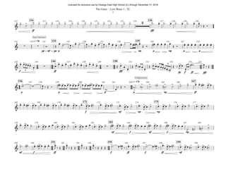 ff fff
116 126115 117 118 119 120 121 122 123 124 127 128 129 130
pp mf pp p mp p mp p p
q = 56 134 139131 132 133 135 136 137 138 140 141 142 143
f ff fff
fp f ff fff
146 150144 145 147 148 149 151 152 153 154 155
p p p p mp ff
q = 176156 167157 158 159 160 161 162 163 164 165 166
f mf mp mp
171 175168 169 170 172 173 174 176 177
mf f mf f mp
183178 179 180 181 182 184 185 186 187 188
mf f ff f ff f ff mf
191 195 199189 190 192 193 194 196 197 198 200
14 44 14 44 24 44
44 54
24 34 24 44 54
&
> > > > > > > > > > > > > > > > > > 2 > > > > > > > > >
& ∑ ∑
- - - - - - - - - - - - - - - - - - - - - - - - - - - -
Inner Sanctuary
&
> >>>>
>
∑
> > > > > > > > > > > >
∑
>
> >
>
> > >
> >
> >>>> >
>
> >
>
3
3
&
- - - - - - - - - -
- >
> > > > > > > > > > >
Enlightenment
&
> > > > > > > > > > > > > > > > > > > > > > > > > > > > > > > > >
&
> > > > > . . > > > > > . . > > > > > > > > . . > > > > > . .
> > >
>
&
> > > > > > > > > > > . > > > > . > > > > > > > > >
˙ ˙
˙ ˙ ˙ ˙ ˙ ˙ ˙ ˙ ˙ ˙ ˙ ˙ ˙ ˙ ˙ ˙ ˙! œ ˙! œ ˙! œ ˙! œ œ
J ‰ Œ Ó
w Œ
œ ˙ œ
J ‰
œ ˙ œ
J ‰
œ œ œ œ
J ‰
œ œ œ œ ˙ œ œ œ# œ
Œ Ó œ# œ œ œ œ
Œ Ó œ œ œ œ œ œ œ œ
œ œœœœ
œ œ
œ œ œ œ œ œ œ œ œ œ œ Œ œ œ œ
Œ œ œb œ œ
Œ œ œ œb œœœœ œb
Œ ‰ œ
J
œ
œ
œb w# œ
J ‰ Œ
w w œ
J ‰ Œ Ó
œ# œ œ œ œ œ œ œ œ œ œ œ# œ œ œ œ
w œ
j‰ Œ Ó ˙b ! ˙b ˙! ˙b ˙b ! ˙ ˙! ˙ œ œ œ# ! œ
J
œ
œ œ œ# ! œ
J
œ œ œ œ# ! œ
J
œ œ œ œ# ! œ
J
œ œ! œ
J
œ ˙# œ! œ
J
œ ˙# œ! œ
J
œ ˙ œ! œ
J
œ ˙ œ! œ
J
œ ˙ œ! œ
J
œ ˙ œ! œ
J
œ ˙
œ! œ
J
œ ˙ œ! œ
J
œ œ œ œ! œ
J
œ ˙ œ! œ
J
œ œ œ œ! œ
J
œ ˙ œ# ! œ
J
œ ˙ œ# ! œ
J
œ œ œ œ# ! œ
J
œ ˙ œ# ! œ
J
œ œ œ
˙! ˙# ˙# ! ˙
˙! ˙# œ! œ#
J
œ œ œ œ
J ‰ Œ
œ
J ‰ Œ Œ
œ
J ‰ Œ
œ
J ‰ Œ Œ Œ ˙! œ œ#
J ‰ œ! œ
J
œ ˙# ˙! œ œ#
J ‰
œ! œ
J
œ ˙# œ! œ
J
œ ˙# œ! œ
J
œ ˙#
The Gates - Low Brass 1 - TC
2
Licensed for exclusive use by Oswego East High School (IL) through December 31, 2016
 