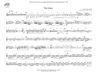 Clarinet 1
Copyright © 2010 Gary P. Gilroy Publications, Inc., Reno, NV
All Rights Reserved - Made in the USA
mf
ff
q = 136 5 13 2114 15 16 17 18 19 20 22
fff
25 2923 24 26 27 28 30 31
ff fff
mf mf
34 42
32 33 35 36 37 38 40 41 43 44 45
f mp
49 5646 47 48 50 51 52 53 54 55
ff
mp
62 6857 58 59 60 61 63 64 65 66 67
p pp
7669 70 71 72 73 74 75 77 78
ff
8479 80 81 82 83 85 86 87 88
44
24 44 34 44
24 44
&
4 8
The Journey
The Gates Gary P. Gilroy (ASCAP)
Battery by Aaron Hines (ASCAP)
&
> > > > > > > >
> > > > > >
&
> >
∑
> . . > > > > > > > > > 2
-
. .
. .
. . - .
. -
&
. . -
. .
-
& .
. > . > .
> . > >
∑
> > > >
∑
&
&
> >
œ ˙ œ œ ˙ œ œ œ œ
j‰
œ œ œ œ œ œ ˙ œ œ ˙ œ œ œ œ
J
‰ œ œ œ œ œ œ œ œ œ ˙# œ œ œ œ ˙#
œ œ œ œ ˙# œ œ œ œ ˙# œœ œ# œœ œ# œœ ˙
œœ œ# œœ œ# œœ ˙
œœ œ# œœ œ# œœ ˙
œœ œ# œœ œ# œœ ˙
œ œ œ œ œ œ œ
œ# œ œ œ œ œ œ œ œ œ œ œ
œ
œ# œ œ œ œ œ œ œ w# œ# œ œ œ# œ œ œ œ œ# œ œ œ œ œ œ œ œ
J ‰ Œ Œ
w w
Œ œ œ œ œ œ œ œ œ œ œ
J ‰ œ œ œ œ œ œ œ ˙
Œ œ œ œ œ œ œ œ œ œ œ w
œ œ œ œ œ œ œ œ œ œ œ œ œ œ œ œ œ œ œ œ œ œ œ œ œ œ œ œ œ œ
œ œ œ œ
œ œ œ œ
œ œ œ œ œ# œ# œ œ# œ œ œ œ œ# œ œ œ# ˙
œ!n" œ œ œ ˙ ‰ œ
œœœœ œœœ œœ œ# ˙# œ œ
J ‰ œœœœœœœœœœœœ
Œ ˙ œ ˙# œ
J ‰
w w œ
J ‰ Œ Ó
œ œ œ œ œ œ œ œ
œ œ œ œ œ œ œ œ
œ œ œ œ œ œ œ œ
œ œ œ œ œ œ œ œ
œ œ œ œ œ œ œ œ
œ œ œ œ œ œ œ œ
œ œ œ œ œ œ œ œ
œ œ œ œ œ œ œ œ Œ œ# œ œ œ œ œ œ# œ œ œ œ œ œ œ Œ œ# œ œ œ œ œ
œ# œ œ œ œ œ œ œ œ!n" œ œ œb
‰ œ
j
œ œ œb
j‰ œ œ œ œ œ œ œ œ œ œ
‰ œ
j
œ œ œ
j‰ œ œ œ œ œ œ
œ œ
œ
œ œ
œ
œ œ
œ
œ œ
œ
œ œ œ
œ Œ
œ œ
œ
œ œ
œ
œ œ
œ
œ œ
œ
œ œ
Œ
œb œ œ
Licensed for exclusive use by Oswego East High School (IL) through December 31, 2016
 