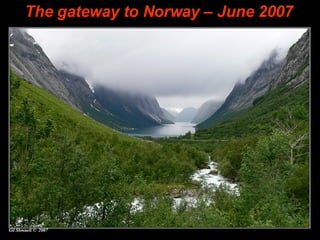 ANBA Powerpoint The gateway to Norway – June 2007 