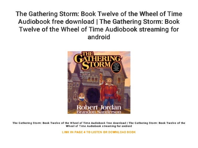 The Gathering Storm Book Twelve of the Wheel of Time
