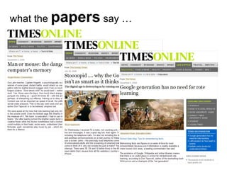 what the  papers  say … 