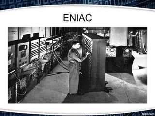 ENIAC
 