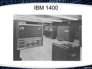IBM 1400
 