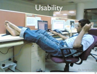 Usability




            ﬂic.kr/p/kjwKm
                        126
 