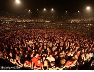 ﬂic.kr/p/4vLS2o
                  76
 