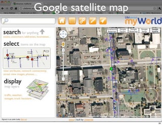 Google satellite map




                       84
 