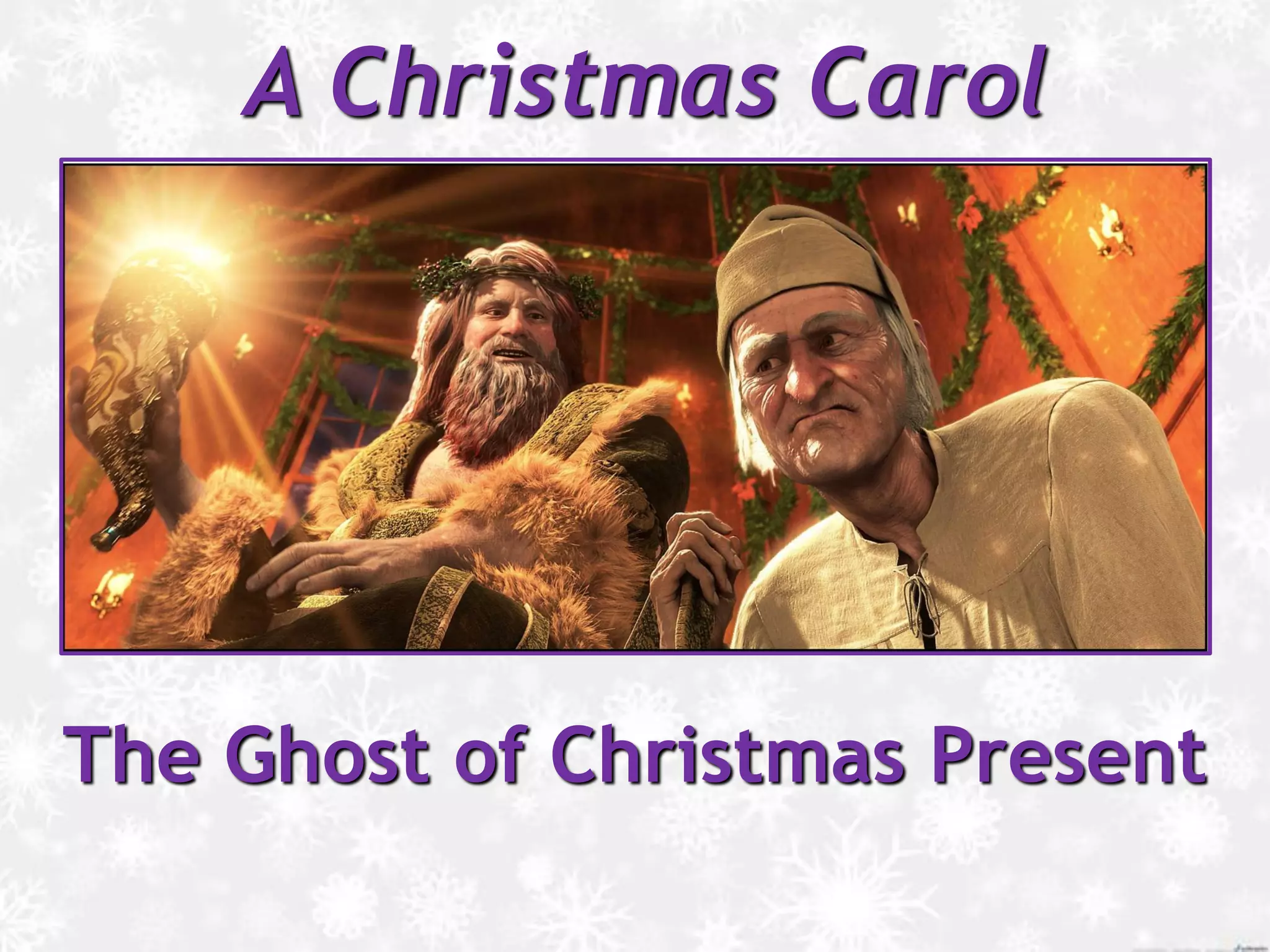Stave Three The Ghost of Christmas Present PPT