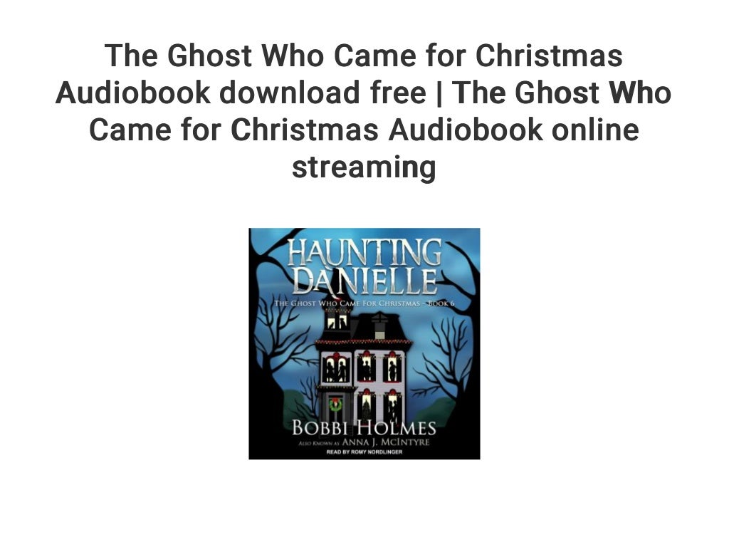 The Ghost Who Came for Christmas Audiobook download free | The Ghost