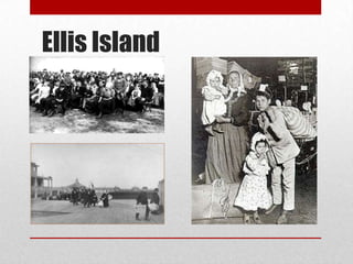 Ellis Island