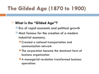 The Gilded Age