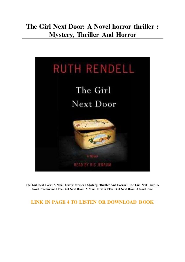 The Girl Next Door A Novel Horror Thriller Mystery